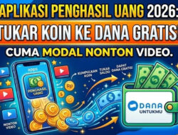 APK Penghasil Uang 2026, Nonton Video Dapat Koin