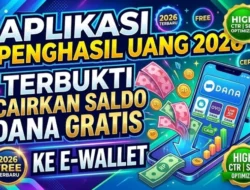 Game Penghasil Uang 2026, Benarkah Bisa Cairkan Saldo DANA?