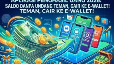 Nonton Drama Bisa Dapat Saldo DANA, dengan Layanan e-Wallet