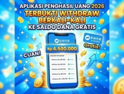 Aplikasi Penghasil Uang 2026, Diklaim Bisa Cairkan Saldo DANA